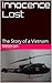 Innocence Lost: The Story of a Vietnam Veteran