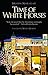 Time of White Horses by Ibrahim Nasrallah