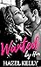 Wanted by Him (Wanted #1)