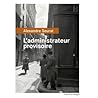 L'administrateur provisoire