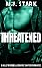 THREATENED by M.J. Stark
