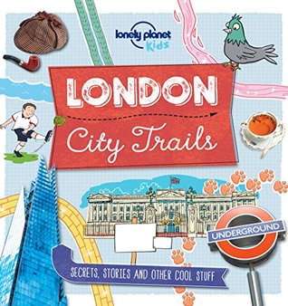 Lonely Planet City Trails - London Lonely Planet Kids (Kindle Edition)