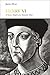 Henry VI: A Good, Simple an...