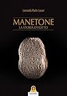 Manetone by Leonardo Paolo Lovari Manetone by Leonardo Paolo Lovari