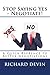 Stop Saying Yes - Negotiate!