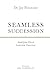 Seamless Succession by Jay Passavant