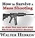 How to Survive a Mass Shooting!: 10 steps that may save your life from an active shooter