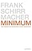 Minimum - Vom Vergehen und Neuentstehen unserer Gemeinschaft