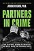 Partners in Crime: The Clin...