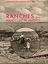 Ranches and Ranch Life in America