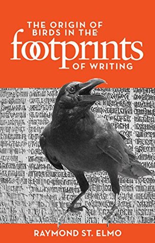 The Origin of Birds in the Footprints of Writing (Kindle Edition)