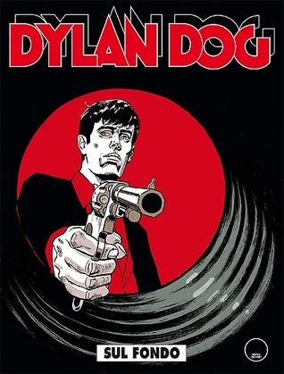 Dylan Dog n. 359: Sul fondo (Mass Market Paperback)