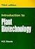 INTRODUCTIOB TO PLANT BIOTECHNOLOGY 3/ED by H.S. Chawla