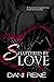 Shattered by Love