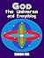 God, the Universe and Everything