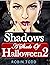 Shadows (A Shade of Hallowe...