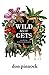 Wild as it Gets by Don Pinnock