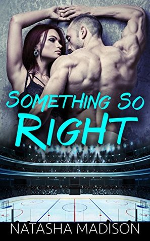 Something So Right (Something So, #1)