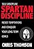 Self-Discipline: Spartan Di...
