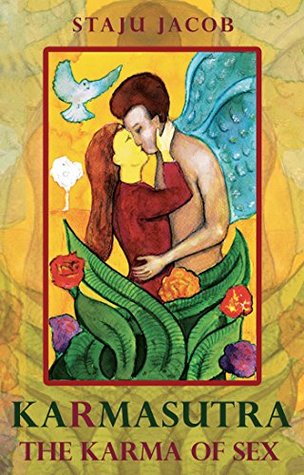 Karmasutra: The Karma of Sex (Kindle Edition)
