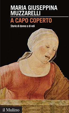 A capo coperto: Storie di donne e di veli (Kindle Edition)