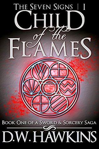 Child of the Flames (The Seven Signs, #1)