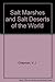 Salt Marshes and Salt Deserts of the World by V.J. Chapman