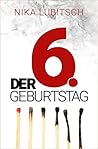 Der 6. Geburtstag (German Edition)