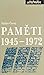 Paměti (Sv. 3) (1945-1972)