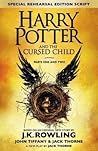 Harry Potter and the Cursed Child - Parts I and II by John Tiffany