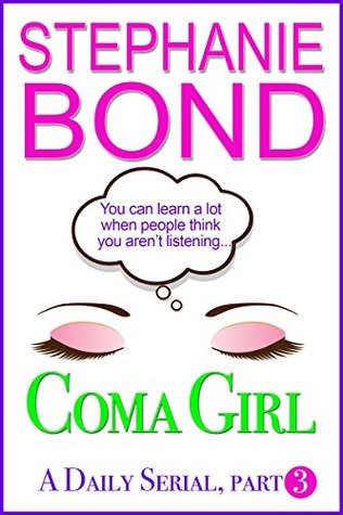 Coma Girl: part 3 (Kindle Edition)