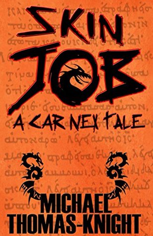 Car Nex: Skin Job (The Car Nex Story Series Book 7)
