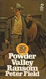 Powder Valley Ransom (The Powder Valley Westerns #59)