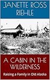 A Cabin in the Wi...