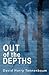 Out of the Depths