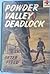 Powder Valley Deadlock (The Powder Valley Westerns #31)