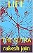 LIFE: THE SUTRA