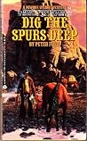 Dig the Spurs Deep