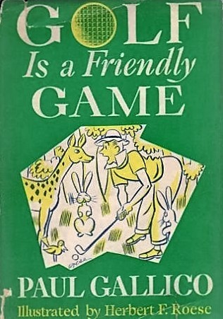 Golf is a Friendly Game