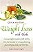 Quick and Easy Weight Loss with Herbs: Lose weight easily with herbs. No chemicals or crazy dieting, just simple and pure herbs.