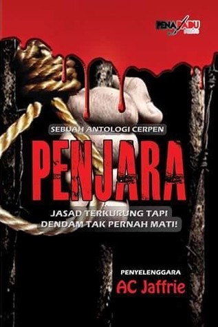 Antologi Cerpen: PENJARA