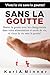 SANS LA GOUTTE: Battez la g...