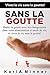 SANS LA GOUTTE by Karl Minner