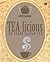Tea-licious: Ide Keren Olahan Teh