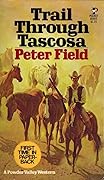 Trail Through Tascosa