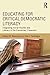 Educating for Critical Democratic Literacy: Integrating Social Studies and Literacy in the Elementary Classroom