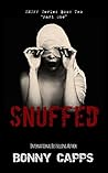 Snuffed: Part One
