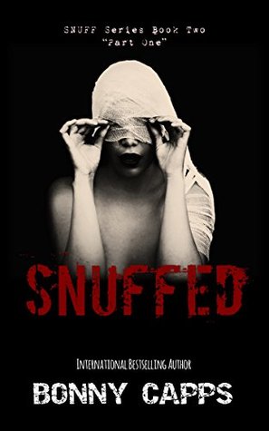 Snuffed: Part One (Snuff #2)