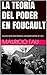 LA TEORÍA DEL PODER EN FOUCAULT: COLECCIÓN RESÚMENES UNIVERSITARIOS Nº 365 (Spanish Edition)