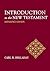 Introduction to the New Testament: Reference Edition